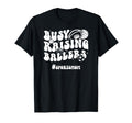 Busy Raising Ballers Sports Mom Sports T-Shirt - Trendy Graphic Unisex - T-Shirt, Sweatshirt, Hoodie