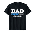 Loading Dad 2026 Soon To Be Dad 2026 Dad T-Shirt - Streetwear Style Unisex - T-Shirt, Sweatshirt, Hoodie