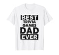 Funny Dad Best Trivia Games Dad Ever T-Shirt - Graphic Print for Adults - T-Shirt, Sweatshirt, Hoodie