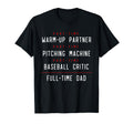 Part Time Warm Up Partner T-Shirt - Casual Everyday Wear for Adults - T-Shirt, Sweatshirt, Hoodie