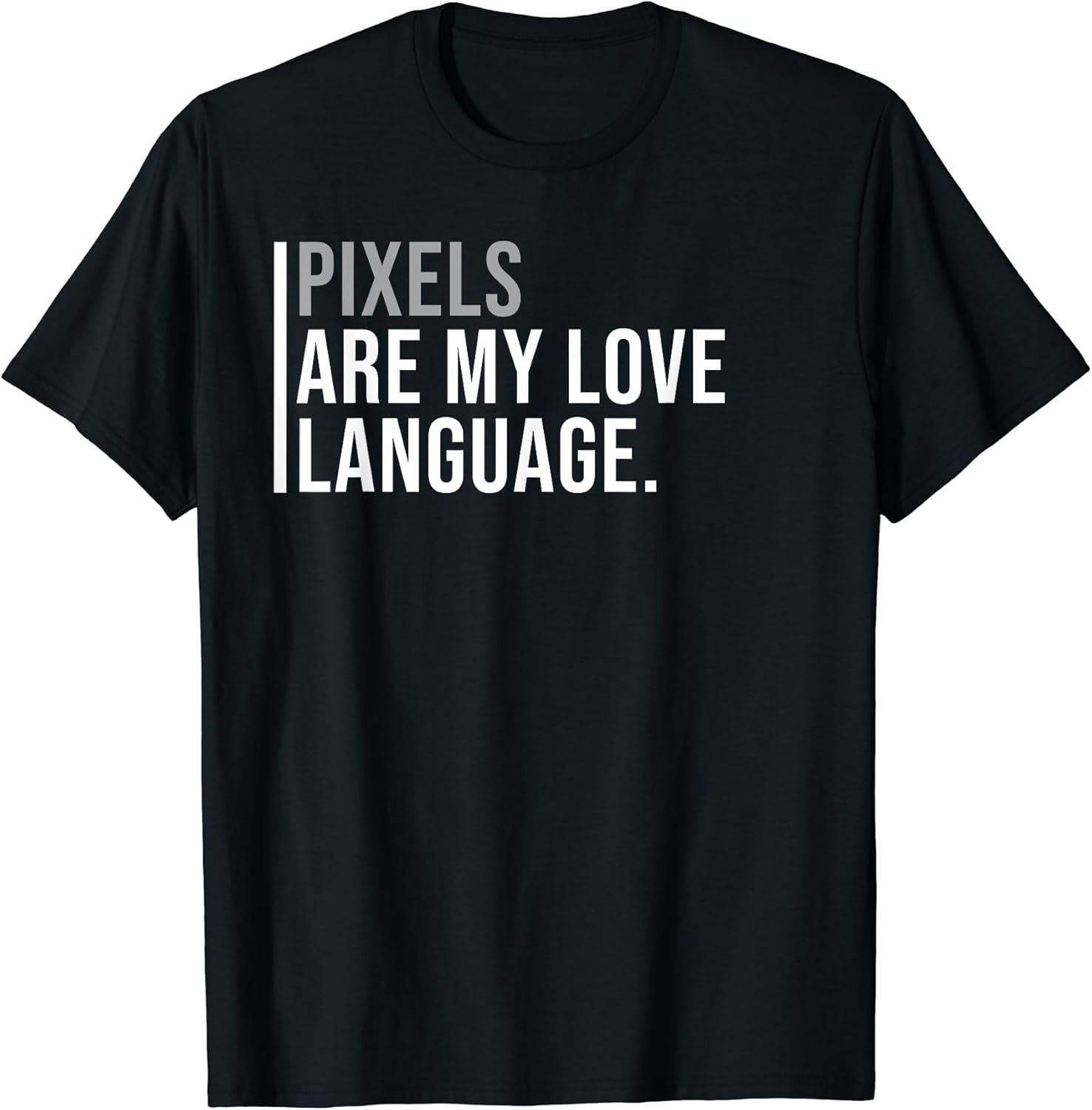 Pixel Art Game Designer Meme Quote - Adult & Kids T-Shirts, Sweatshirts & Hoodies apparel design preview 1