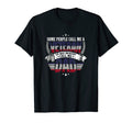Mens Some People Call Me Veteran Army T-Shirt - Fun Novelty Design Unisex - T-Shirt, Sweatshirt, Hoodie