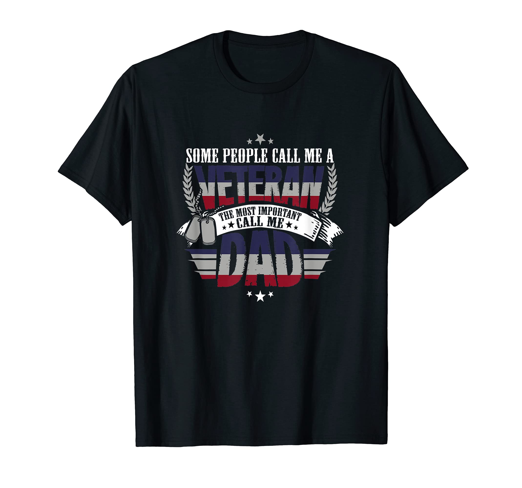 Mens Some People Call Me Veteran Army T-Shirt - Fun Novelty Design Unisex - T-Shirt, Sweatshirt, Hoodie