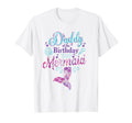 Daddy Birthday Mermaid Birthday Party T-Shirt - Trendy Graphic Unisex - T-Shirt, Sweatshirt, Hoodie