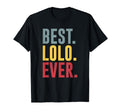 Mens Best Lolo Ever Funny Grandpa T-Shirt - Trendy Graphic Men Women - T-Shirt, Sweatshirt, Hoodie