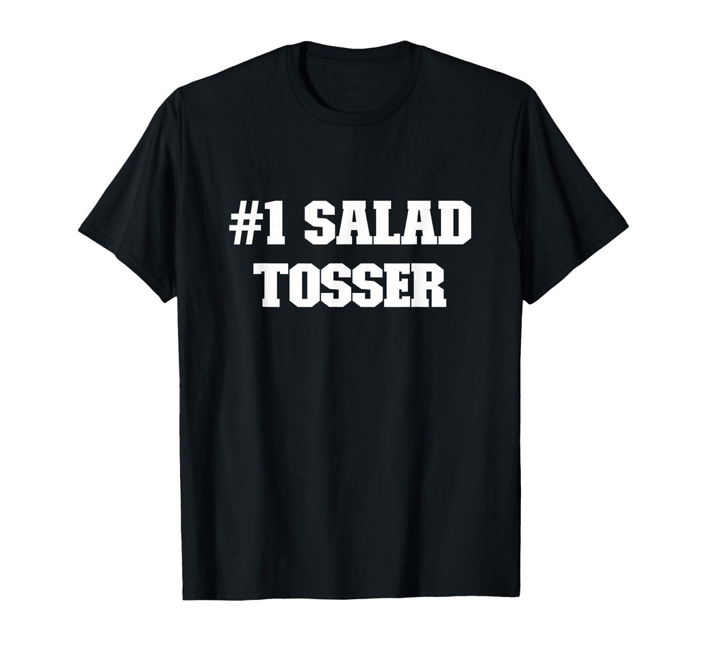 1 Salad Tosser Funny Sporty T-Shirt - Aesthetic Graphic for Adults - T-Shirt, Sweatshirt, Hoodie