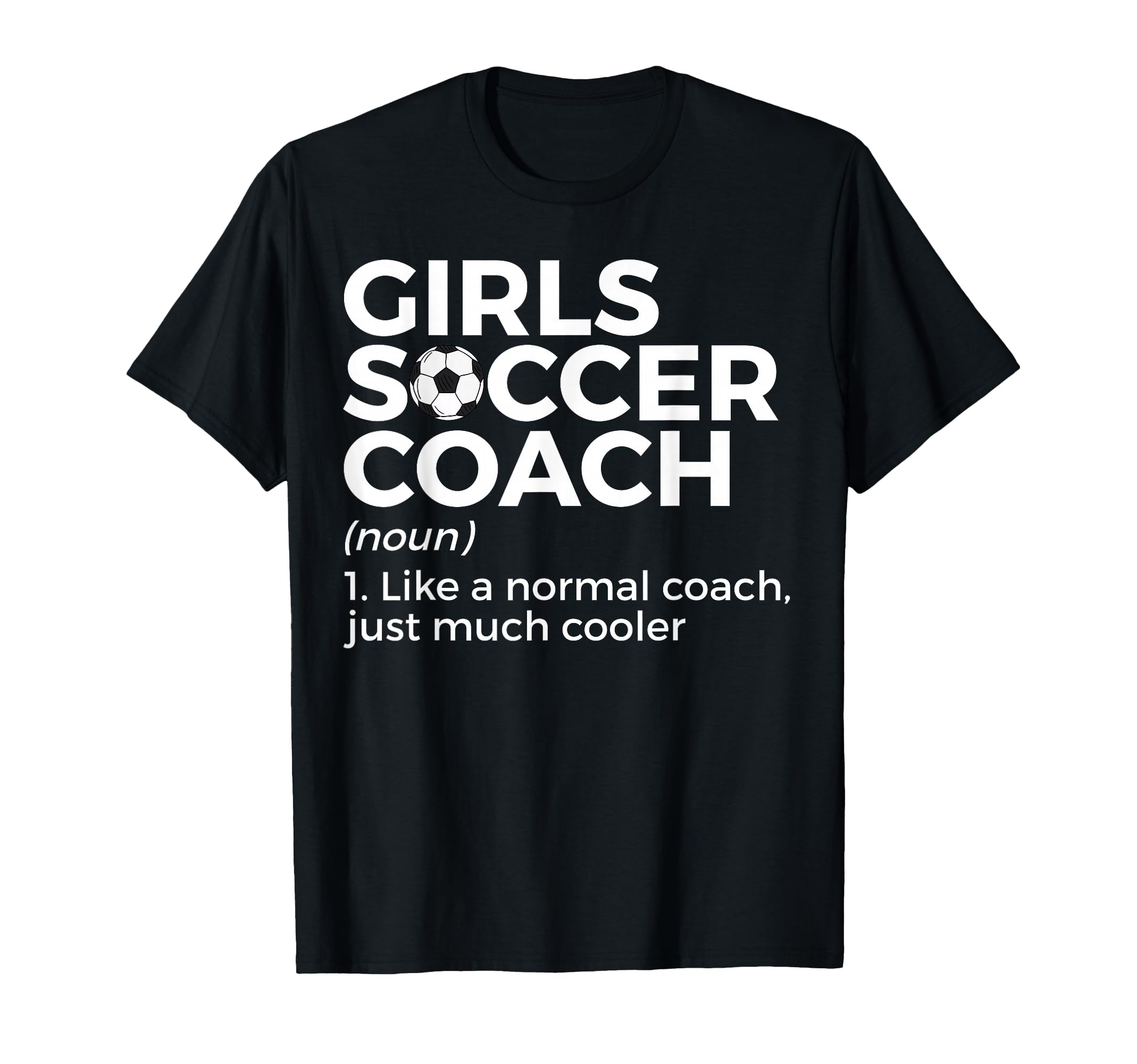 Funny Soccer Coach Definition T-Shirt - Minimalist Print Men Women - T-Shirt, Sweatshirt, Hoodie