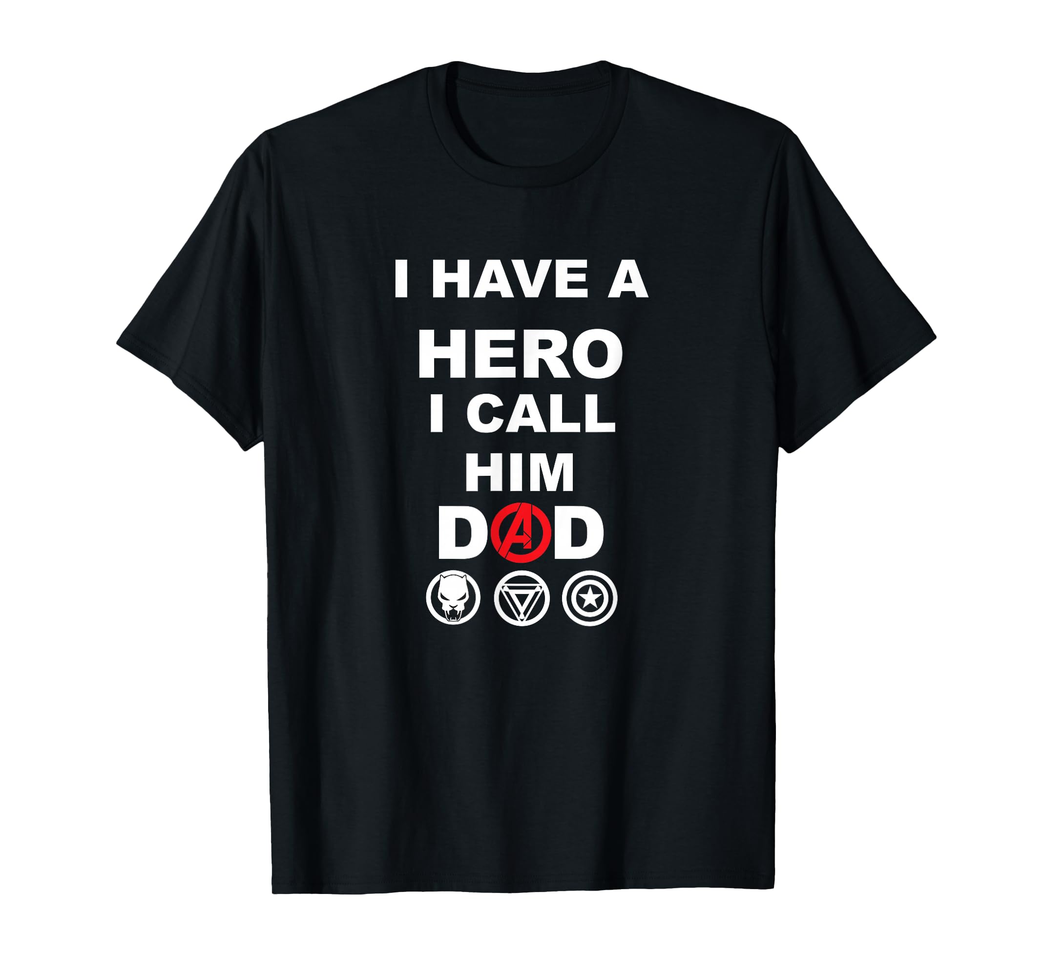 Marvel Avengers I Have Hero I Call Him T-Shirt - Unique Graphic for Adults - T-Shirt, Sweatshirt, Hoodie
