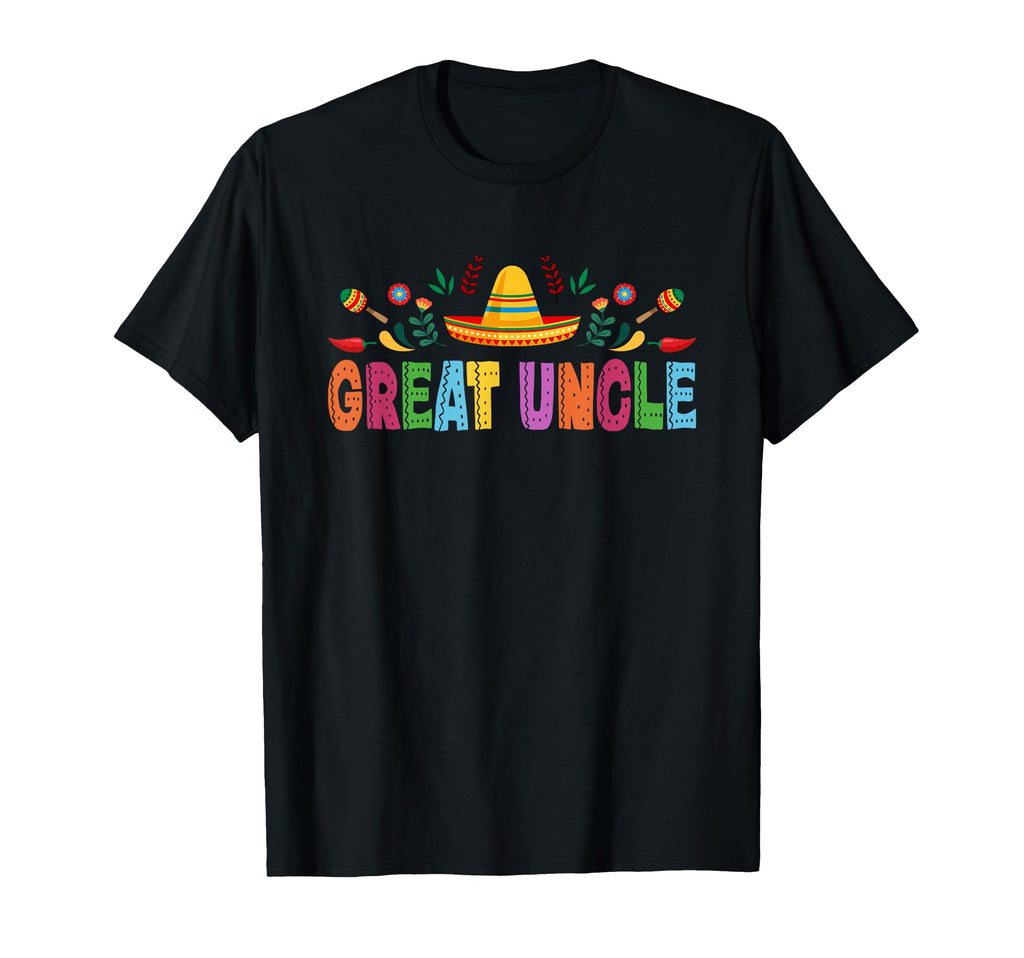 Great Uncle Mexican Fiesta Bday Party T-Shirt - Trendy Graphic Men Women - T-Shirt, Sweatshirt, Hoodie