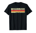Williamson Surname Funny 90S Birthday T-Shirt - Streetwear Style Unisex - T-Shirt, Sweatshirt, Hoodie