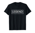 Legend Dad Legend And Legacy Father And T-Shirt - Unique Graphic Men Women - T-Shirt, Sweatshirt, Hoodie