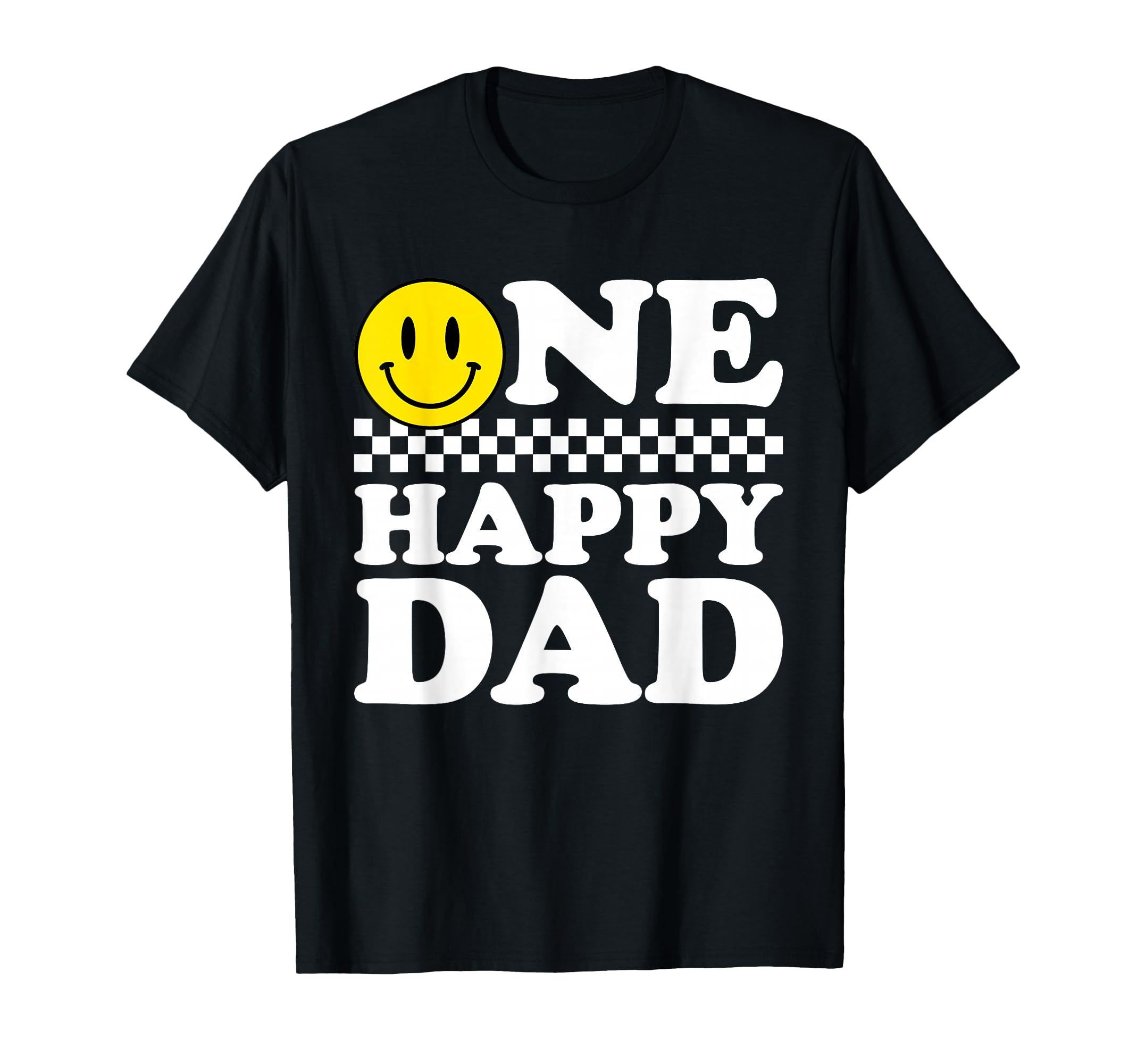 One Happy Dude Dad 1St Birthday Family T-Shirt - Graphic Print Men Women - T-Shirt, Sweatshirt, Hoodie