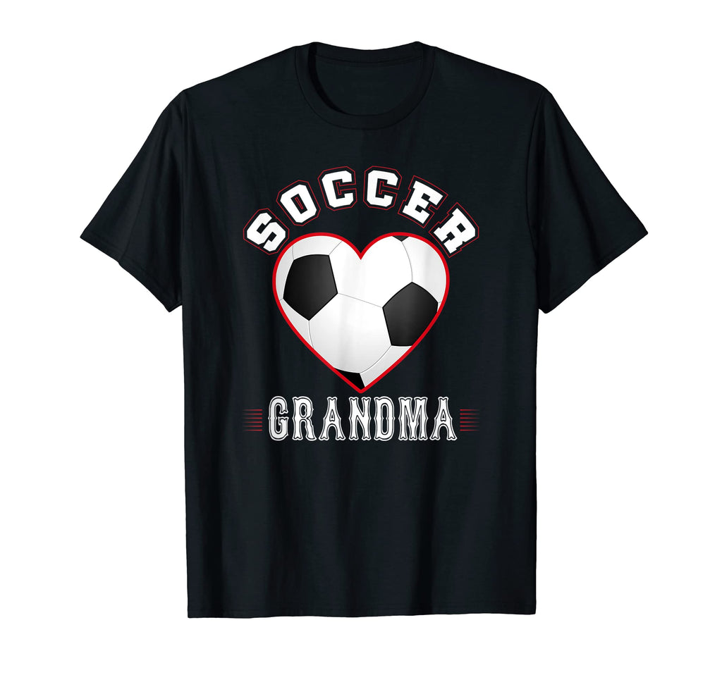 Grandma Soccer Gifts Funny Mothers Day T-Shirt - Fun Novelty Design Unisex - T-Shirt, Sweatshirt, Hoodie