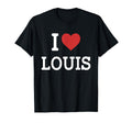 I Love Louis I Heart Louis Funny Gift Louis T-Shirt - Unique Graphic Unisex - T-Shirt, Sweatshirt, Hoodie