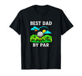 Best Dad Par Golf T-Shirt - Graphic Print Men Women - T-Shirt, Sweatshirt, Hoodie