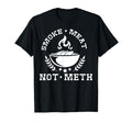 Smoke Meat Not Meth Barbecue Grill Or T-Shirt - Graphic Print for Adults - T-Shirt, Sweatshirt, Hoodie