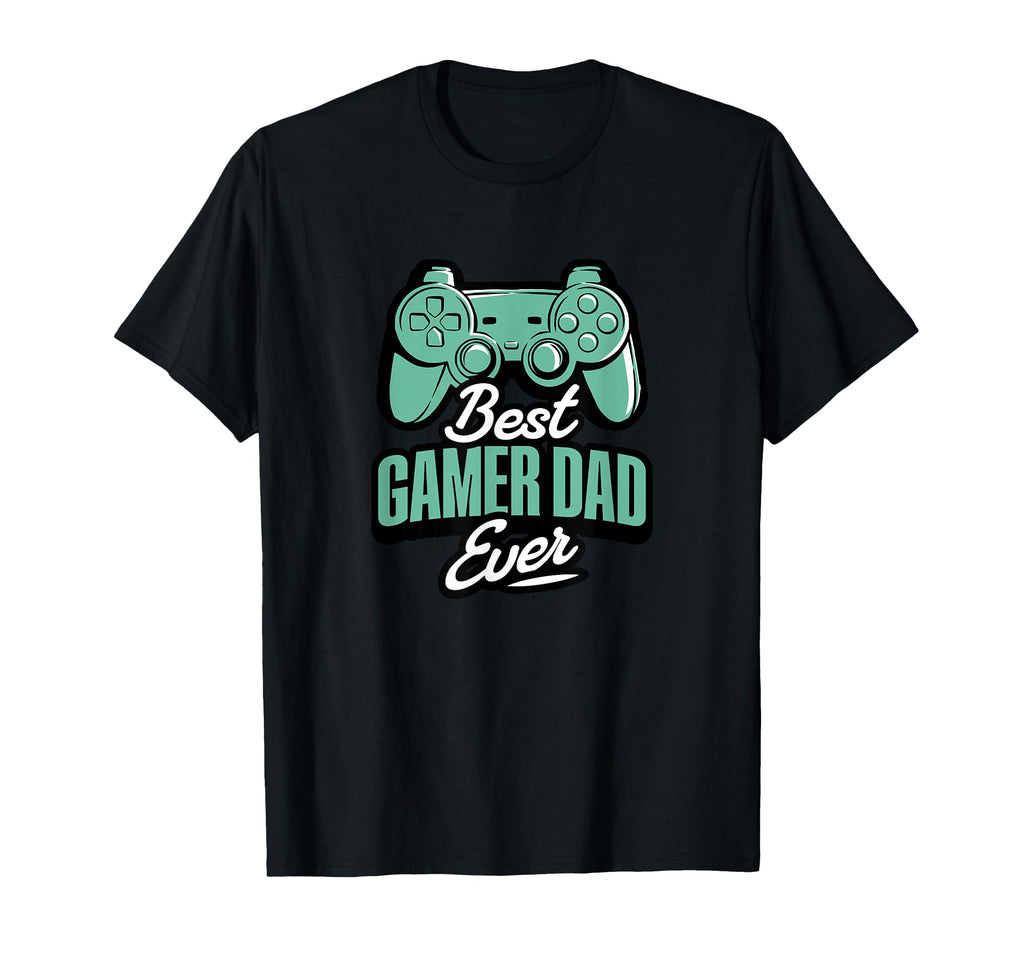 Best Gamer Dad Ever T-Shirt - Aesthetic Graphic Men Women - T-Shirt, Sweatshirt, Hoodie