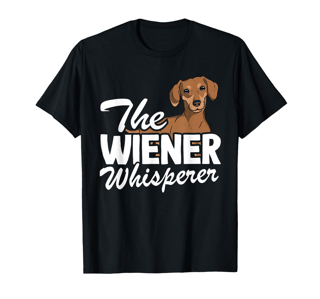 Wiener Whisperer Doxie Dog Dad T-Shirt - Casual Everyday Wear for Adults - T-Shirt, Sweatshirt, Hoodie