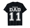 Number 11 Custom Proud Basketball Dad T-Shirt - Novelty Apparel Men Women - T-Shirt, Sweatshirt, Hoodie