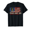 Proud Army Dad American Flag Veteran T-Shirt - Casual Everyday Wear Unisex - T-Shirt, Sweatshirt, Hoodie
