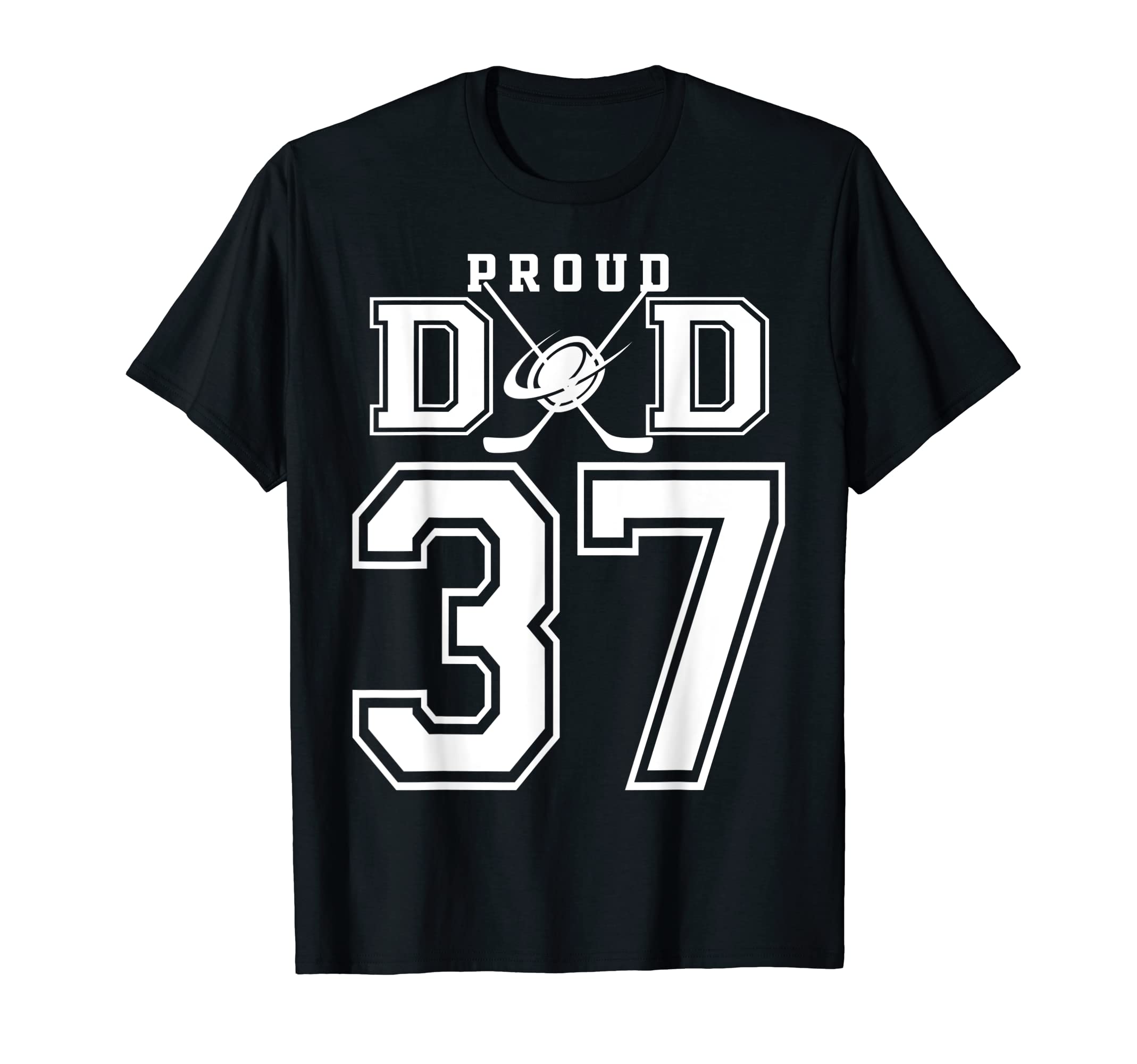 Number 37 Custom Proud Hockey Dad T-Shirt - Casual Everyday Wear Men Women - T-Shirt, Sweatshirt, Hoodie
