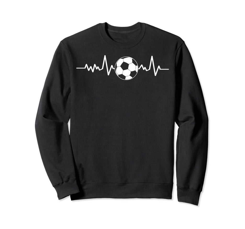 Soccer Fans Soccer Players Sweatshirt - Fun Novelty Design for Adults - T-Shirt, Sweatshirt, Hoodie