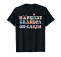 Happiest Grandpa Earth Fathers Day T-Shirt - Novelty Apparel Unisex - T-Shirt, Sweatshirt, Hoodie