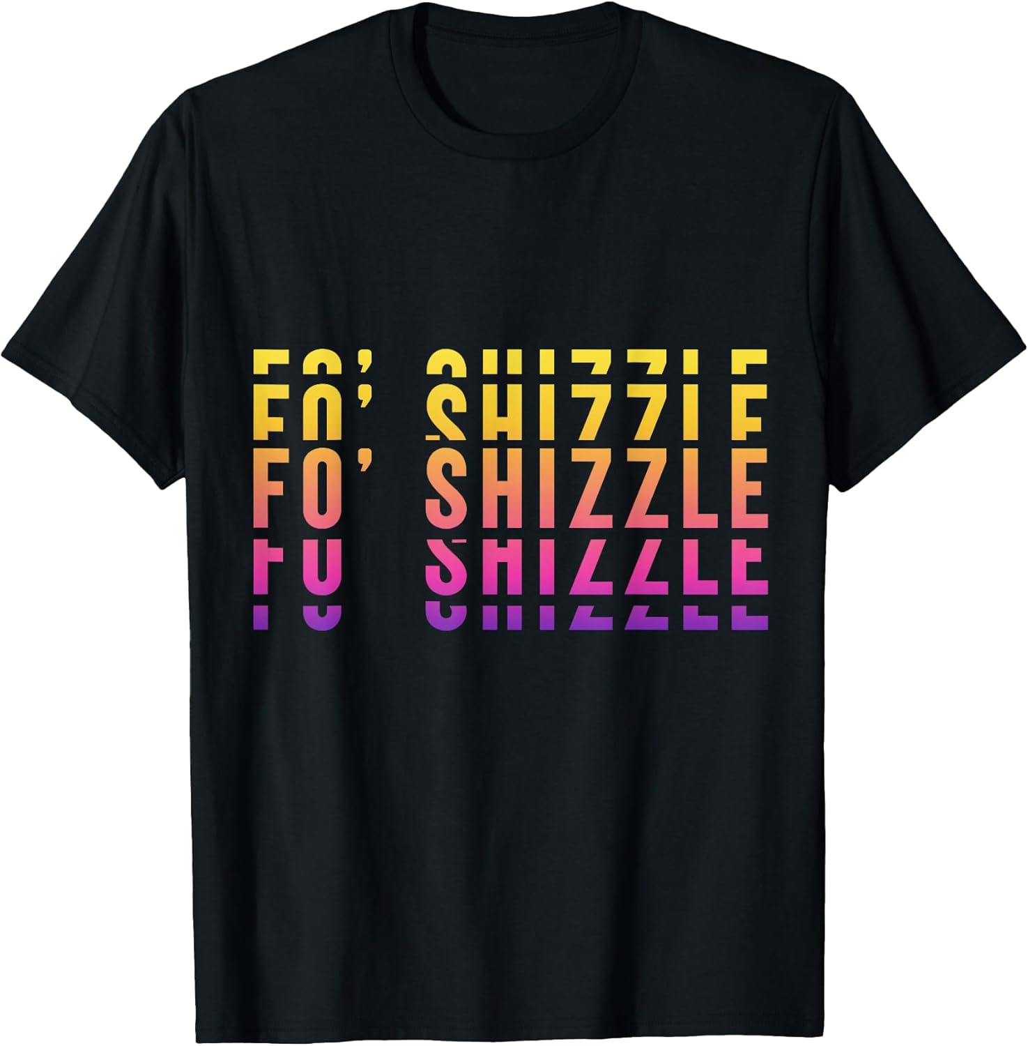 Fo Shizzle My Nizzle Vintage Retro Graphic Apparel - Adult & Kids T-Shirts, Sweatshirts & Hoodies apparel design preview 1