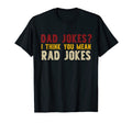 Dad Jokes I Think You Mean Rad Jokes T-Shirt - Streetwear Style for Adults - T-Shirt, Sweatshirt, Hoodie