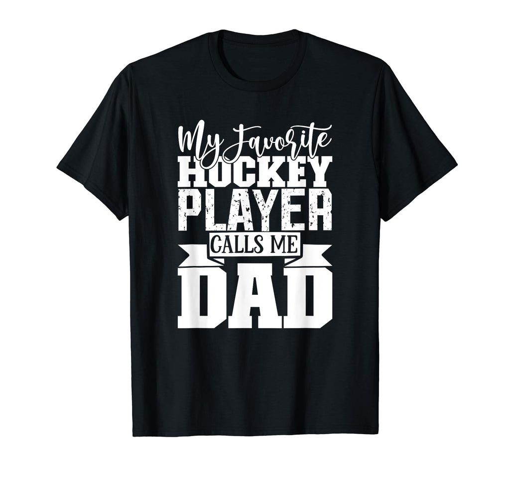 My Favorite Hockey Player Calls Me T-Shirt - Fun Novelty Design for Adults - T-Shirt, Sweatshirt, Hoodie
