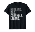 Cornhole Husband Dad Cornhole Legend T-Shirt - Streetwear Style Men Women - T-Shirt, Sweatshirt, Hoodie