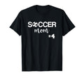 Soccer Mom Number 4 T-Shirt - Fun Novelty Design for Adults - T-Shirt, Sweatshirt, Hoodie