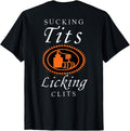 Sucking Tits Licking Clitss Funny Adult Joke Saying - Adult & Kids T-Shirts, Sweatshirts & Hoodies apparel design preview 1