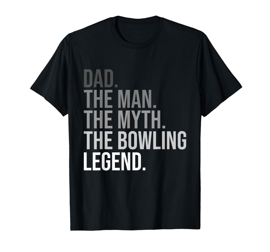 Mens Dad Myth Bowling Legend Funny T-Shirt - Custom Art Print Unisex - T-Shirt, Sweatshirt, Hoodie