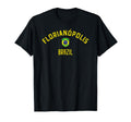 Florianopolis Brazil Brazilian Flag T-Shirt - Graphic Print Men Women - T-Shirt, Sweatshirt, Hoodie