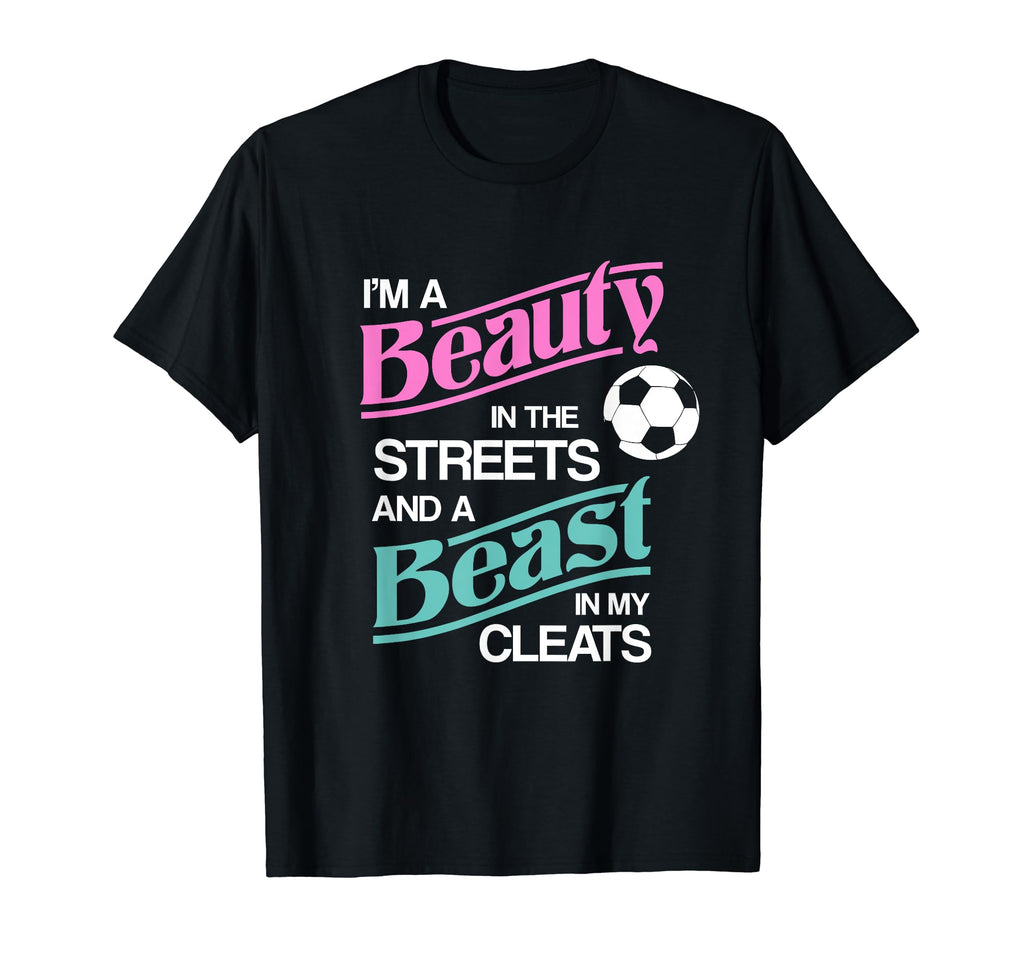 Im Beauty Streets And Beast Cleats T-Shirt - Custom Art Print for Adults - T-Shirt, Sweatshirt, Hoodie