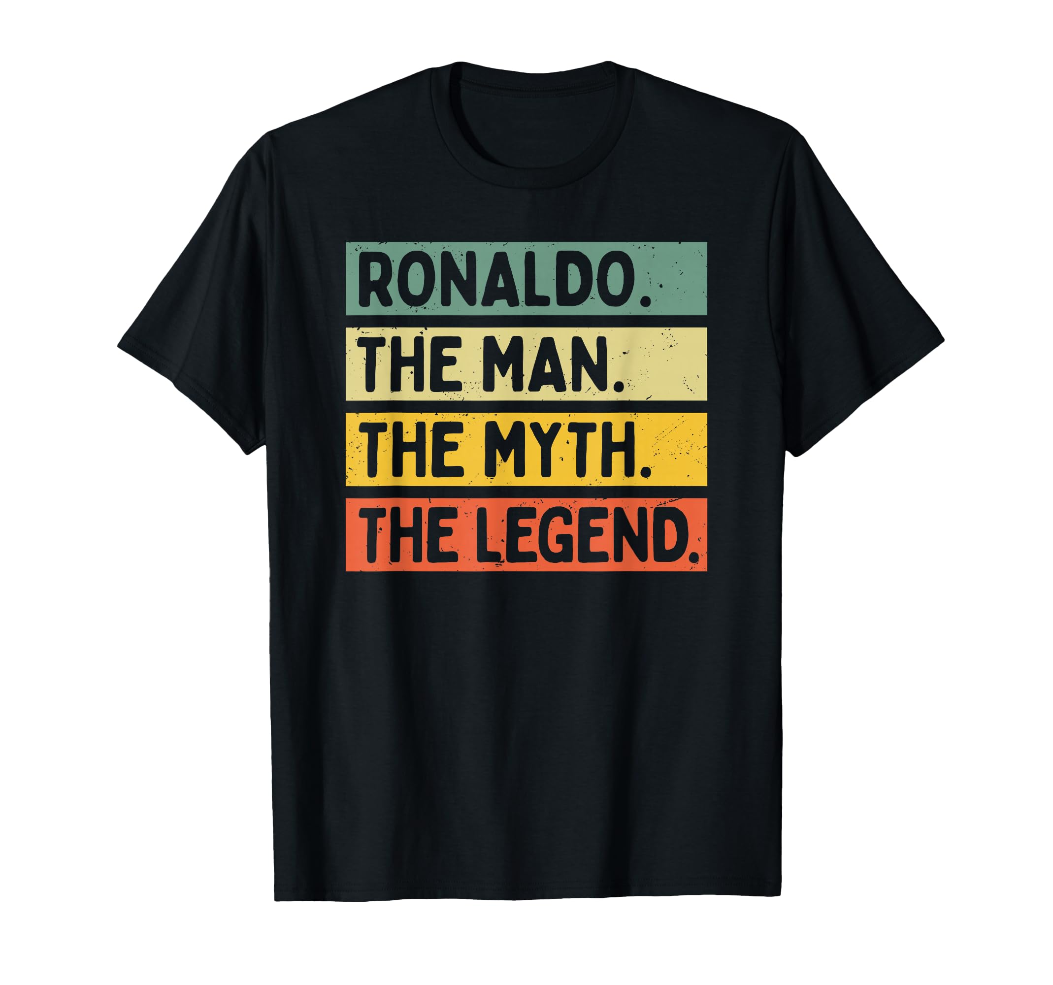 Ronaldo Myth Legend Funny T-Shirt - Streetwear Style for Adults - T-Shirt, Sweatshirt, Hoodie