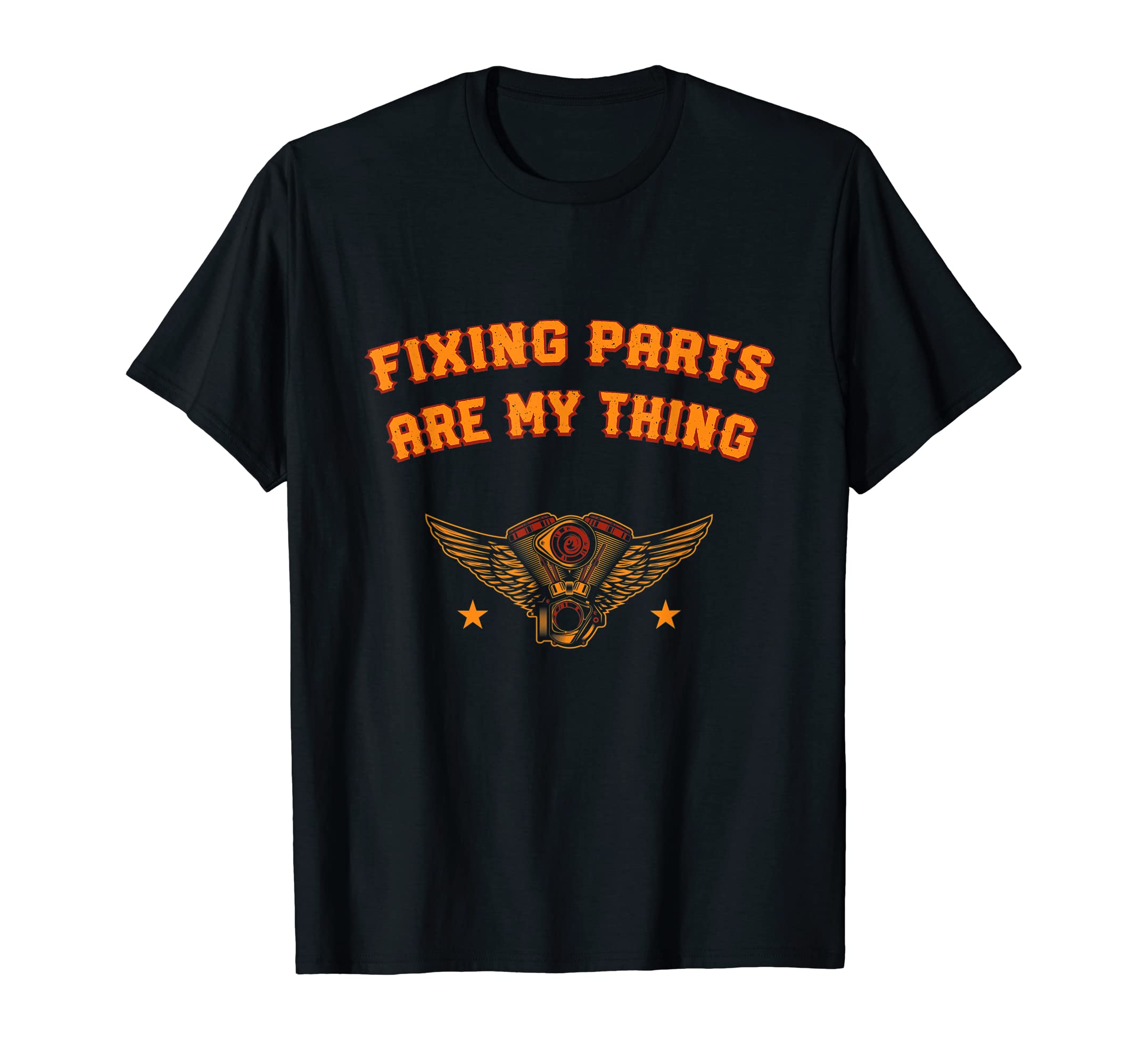 Fixing Parts Are My Thing Mechanic T-Shirt - Custom Art Print for Adults - T-Shirt, Sweatshirt, Hoodie
