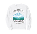 Promoted To Daddy 2027 Sweatshirt - Casual Everyday Wear Men Women - T-Shirt, Sweatshirt, Hoodie