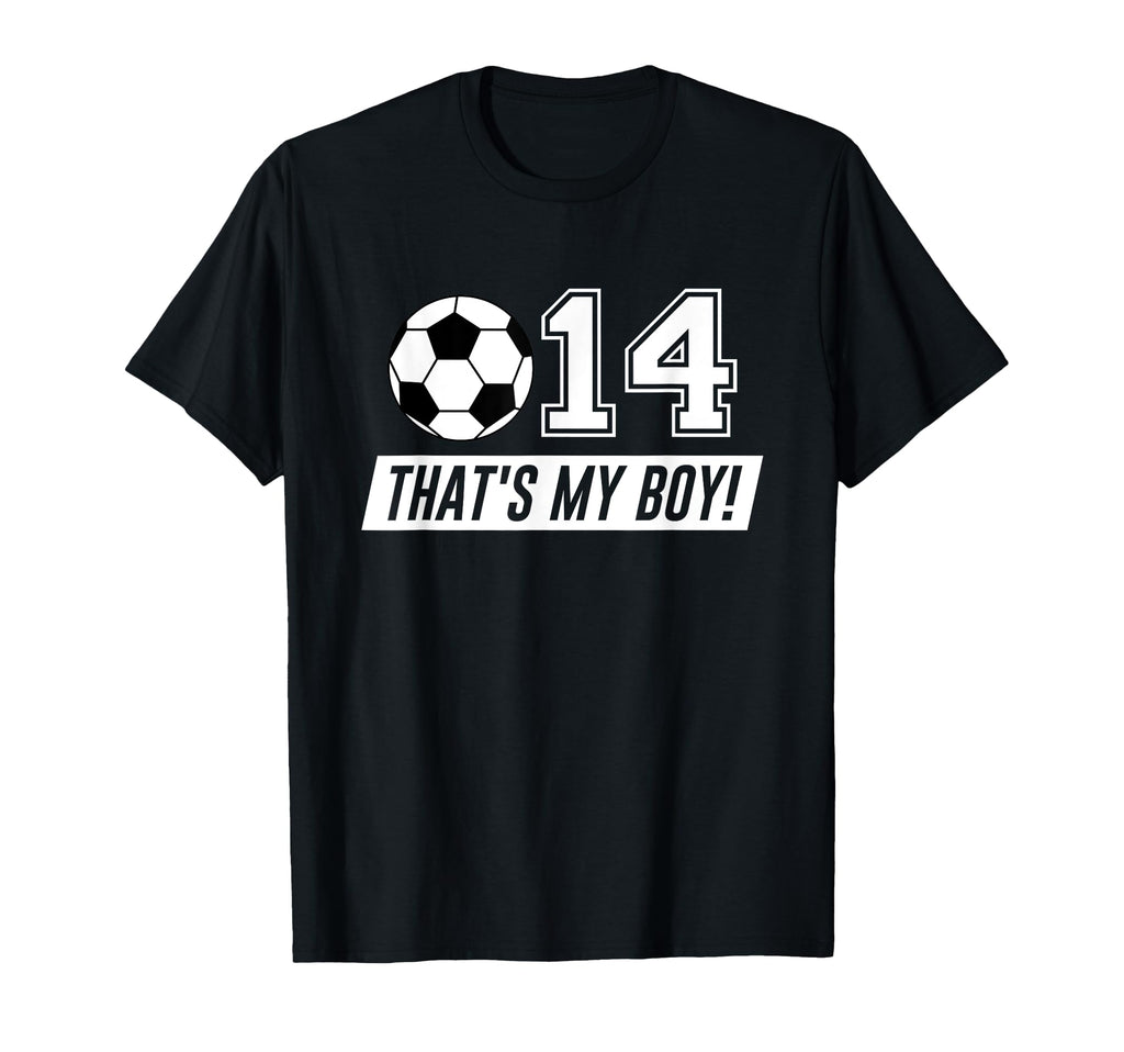 Thats My 14 Soccer Dad Soccer Mom T-Shirt - Minimalist Print for Adults - T-Shirt, Sweatshirt, Hoodie