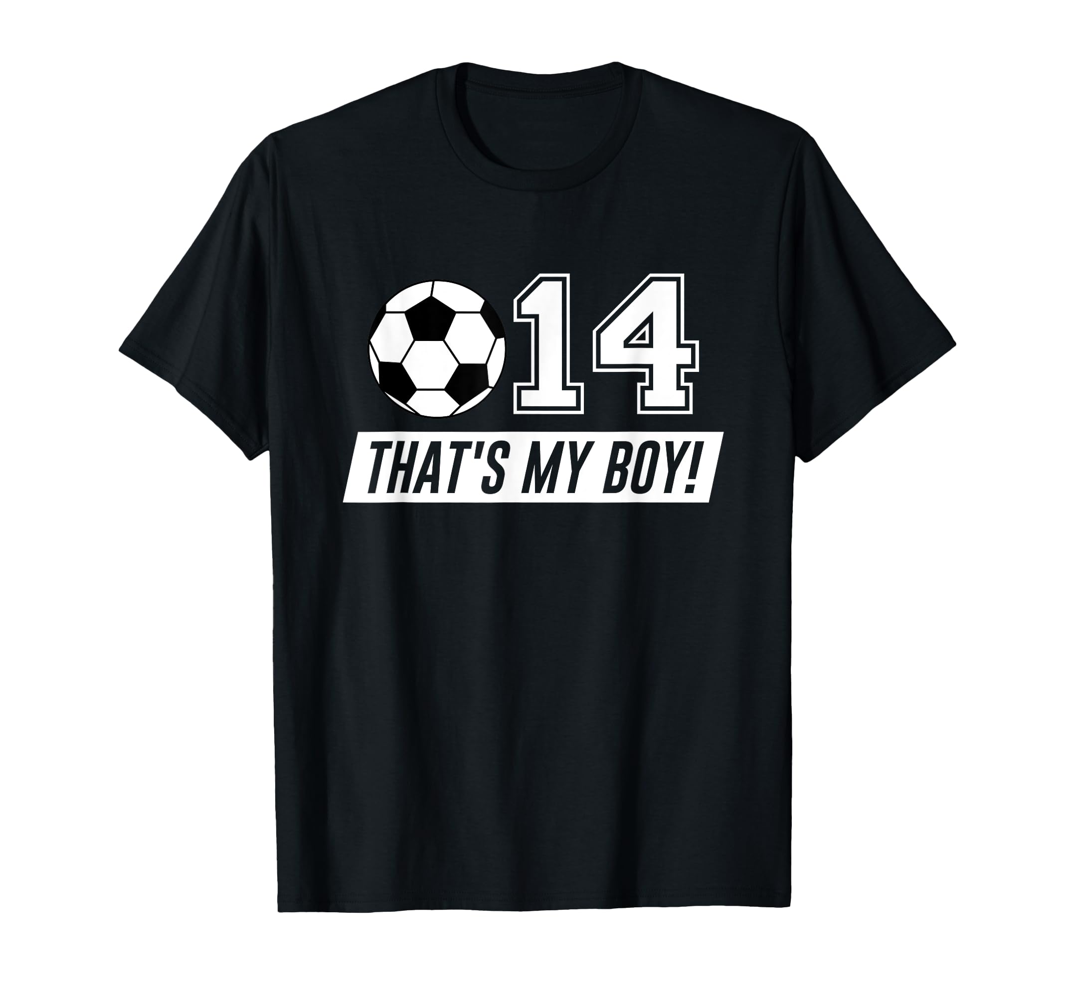 Thats My 14 Soccer Dad Soccer Mom T-Shirt - Minimalist Print for Adults - T-Shirt, Sweatshirt, Hoodie
