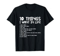 10 Things I Want Life Fathers Day Video T-Shirt - Novelty Apparel Unisex - T-Shirt, Sweatshirt, Hoodie