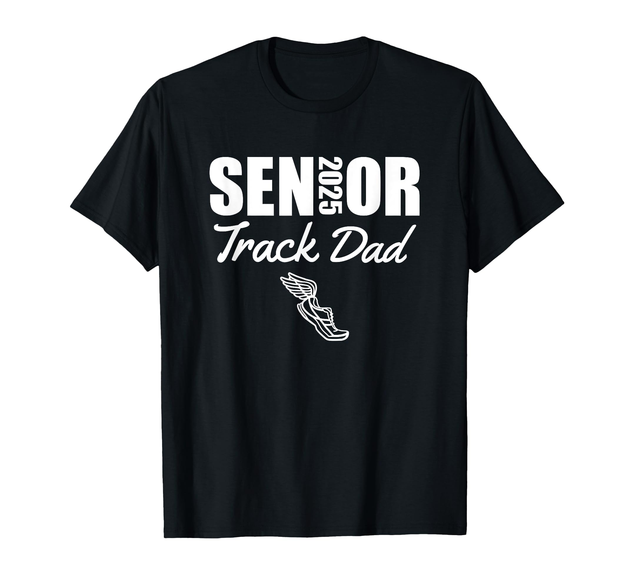 2025 Senior Track Dad Class 2025 Parent T-Shirt - Trendy Graphic Men Women - T-Shirt, Sweatshirt, Hoodie