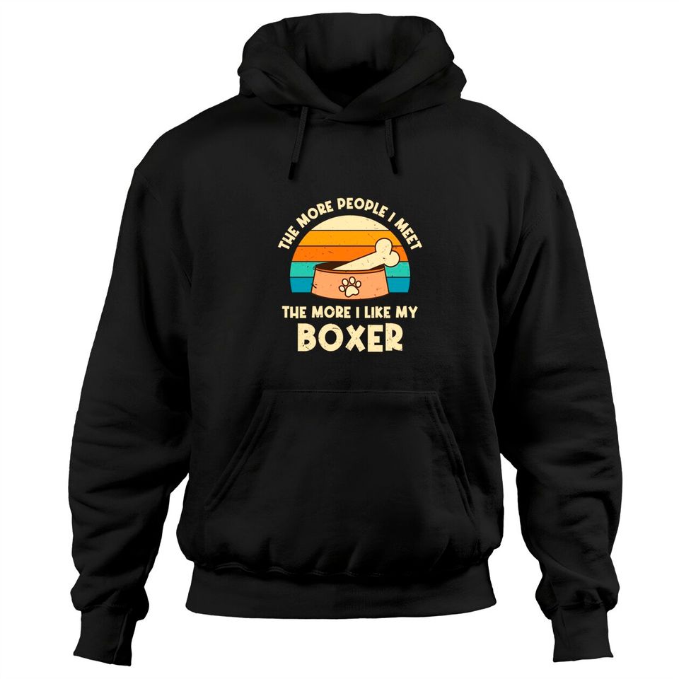 The More People I Meet Like My Boxer Dog - Adult & Kids T-Shirts, Sweatshirts & Hoodies apparel design preview 1