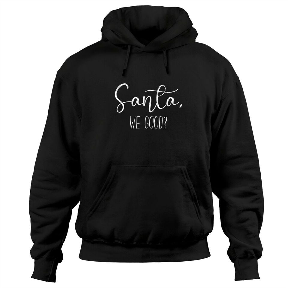 Santa We Good Merry Christmas Xmas Reindeer Graphic - Adult & Kids T-Shirts, Sweatshirts & Hoodies apparel design preview 1