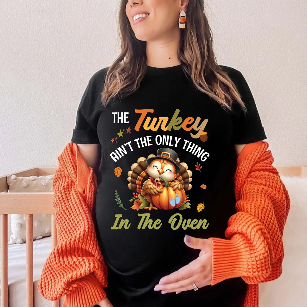 Personalized Thanksgiving Maternity Turkey Ain'T Only - Adult & Kids T-Shirts, Sweatshirts & Hoodies apparel design preview 1