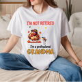Personalized "I'M Not Retired Professional Grandma" - Adult & Kids T-Shirts, Sweatshirts & Hoodies apparel design preview 1