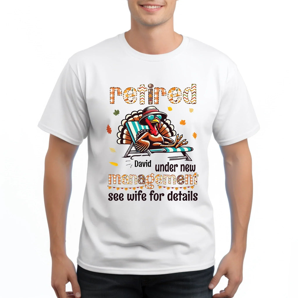Personalized Thanksgiving Retired Under New - Adult & Kids T-Shirts, Sweatshirts & Hoodies apparel design preview 1