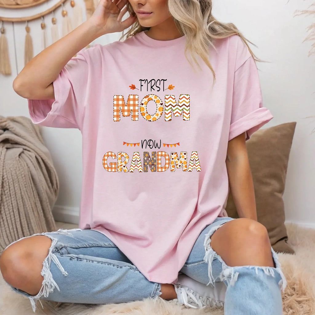 Personalized Thanksgiving Grandma First Mom Now - Adult & Kids T-Shirts, Sweatshirts & Hoodies apparel design preview 1