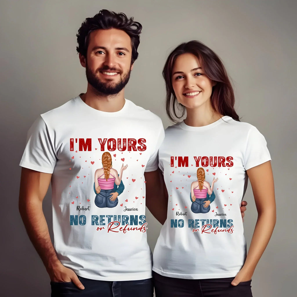 Personalized Couple I'M Yours No Returns Refunds - Adult & Kids T-Shirts, Sweatshirts & Hoodies apparel design preview 1